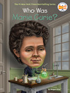 Cover image for Who Was Marie Curie?